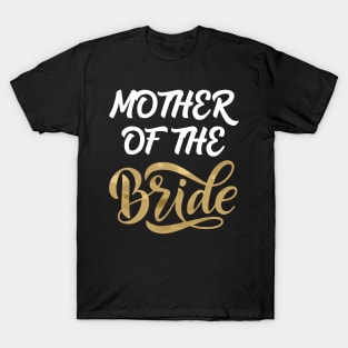 Mother of the Bride T-Shirt